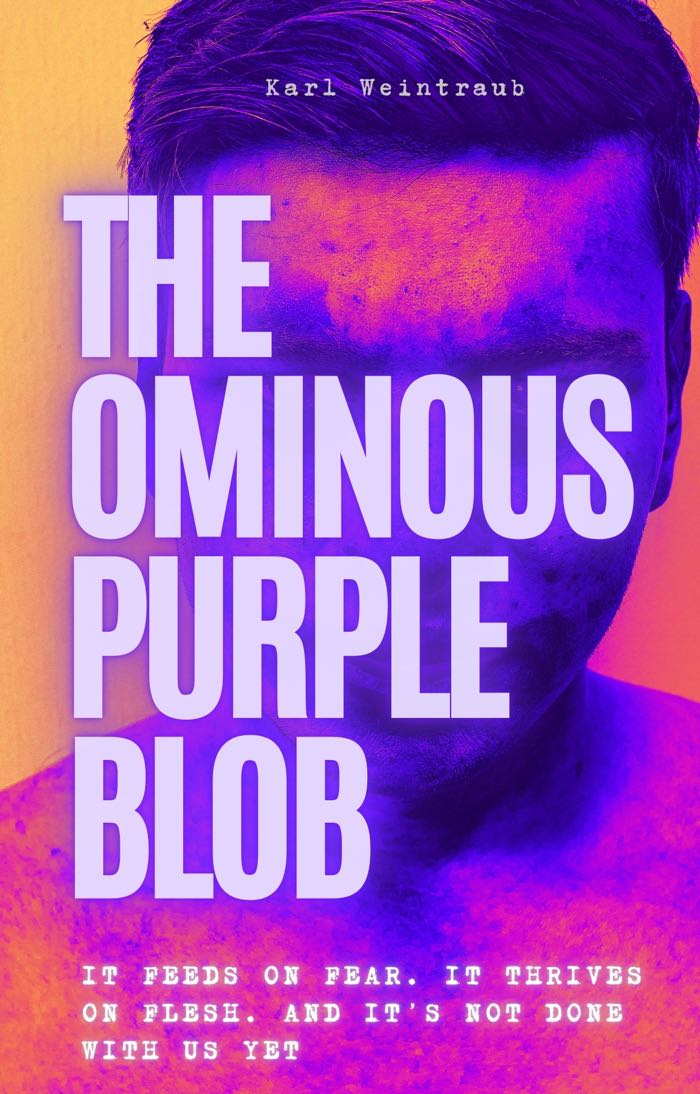 The Ominous Purple Blob